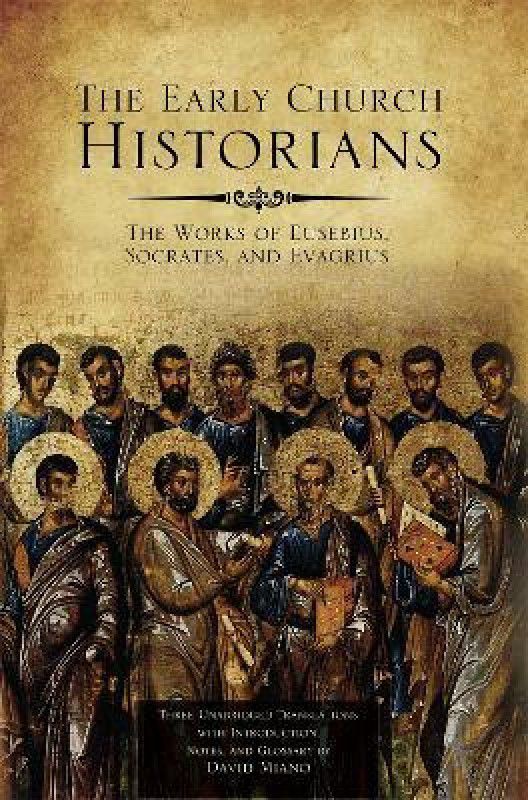 The Early Church Historians  (English, Paperback, Miano David)