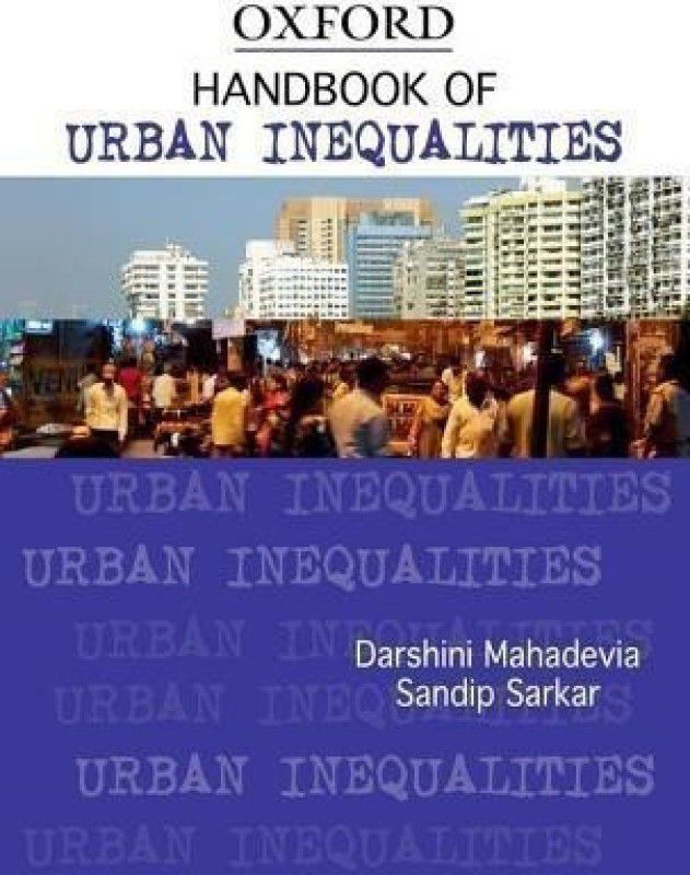 Handbook of Urban Inequalities  (English, Hardcover, Mahadevia Darshini)