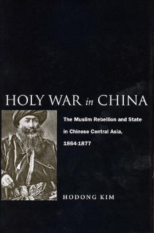 Holy War in China  (English, Paperback, Kim Hodong)