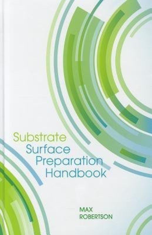 Substrate Surface Preparation  (English, Hardcover, Robertson Max)