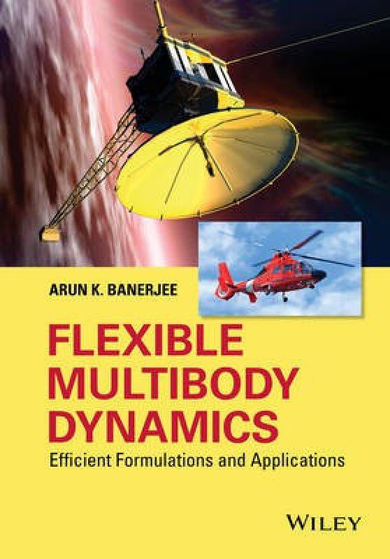 Flexible Multibody Dynamics  (English, Hardcover, Banerjee Arun K.)