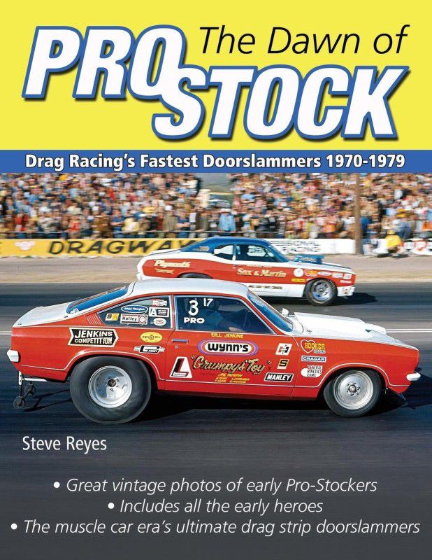 The Dawn of Pro Stock  (English, Paperback, Reyes Steve)