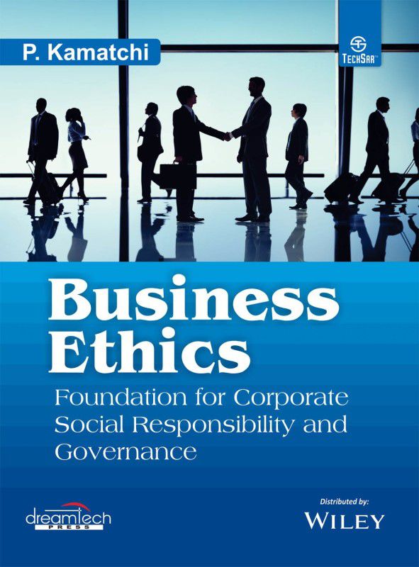 Business Ethics - Foundation for Corporate Social Responsibility and Governance 1 Edition  (English, Paperback, P. Kamatchi)
