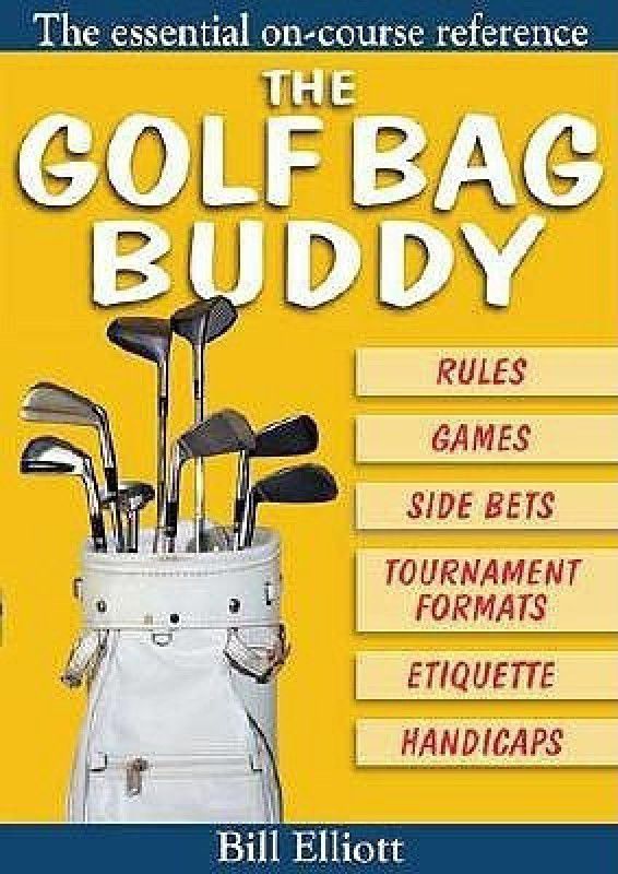 The Golf Bag Buddy  (English, Paperback, Elliott Bill)