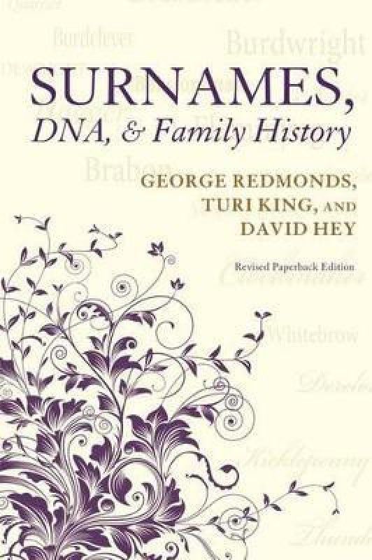 Surnames, DNA, and Family History  (English, Paperback, Redmonds George)