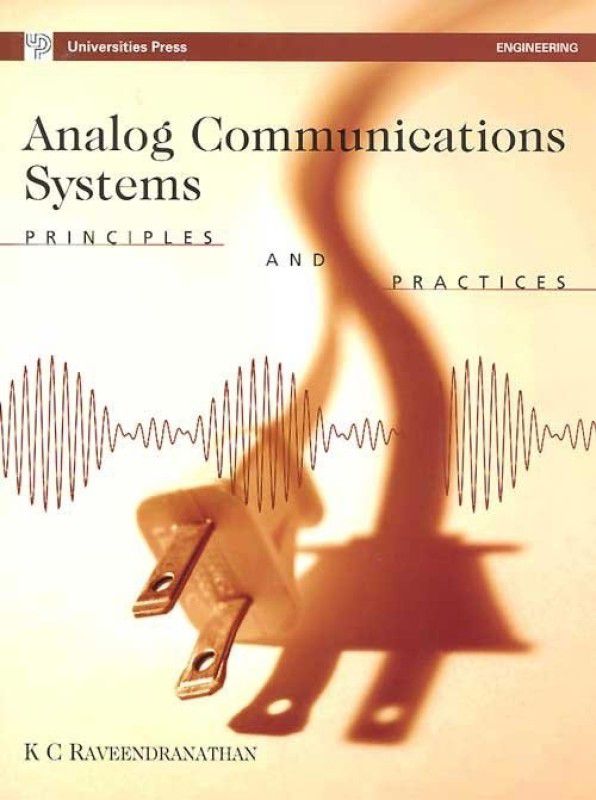 Analog Communications Systems  (English, Paperback, Raveendranathan K. C.)