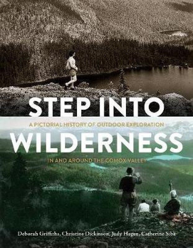 Step into Wilderness  (English, Hardcover, Griffiths Deborah)