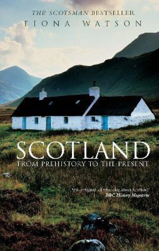 Scotland from Pre-History to the Present  (English, Paperback, Watson Fiona)