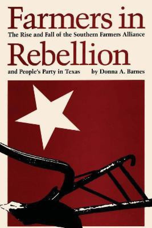 Farmers in Rebellion  (English, Paperback, Barnes Donna A.)