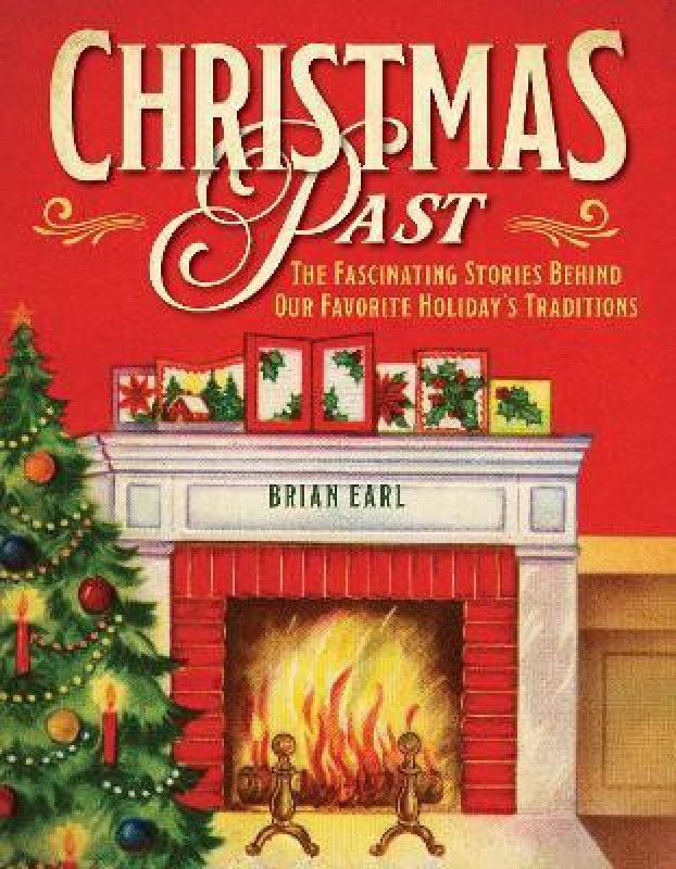 Christmas Past  (English, Hardcover, Earl Brian)