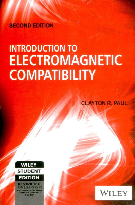Introduction to Electromagnetic Compatibility (with CD)  (English, Paperback, Paul Clayton R.)