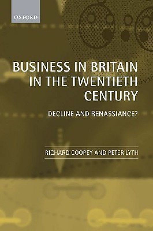 Business in Britain in the Twentieth Century  (English, Hardcover, unknown)