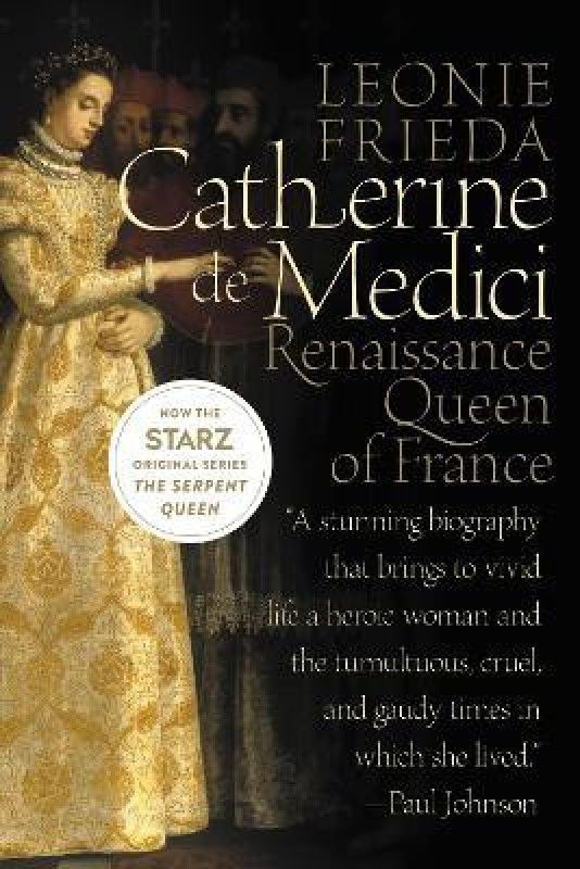 Catherine de Medici  (English, Paperback, Frieda Leonie)