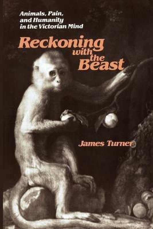 Reckoning with the Beast  (English, Paperback, Turner James C.)