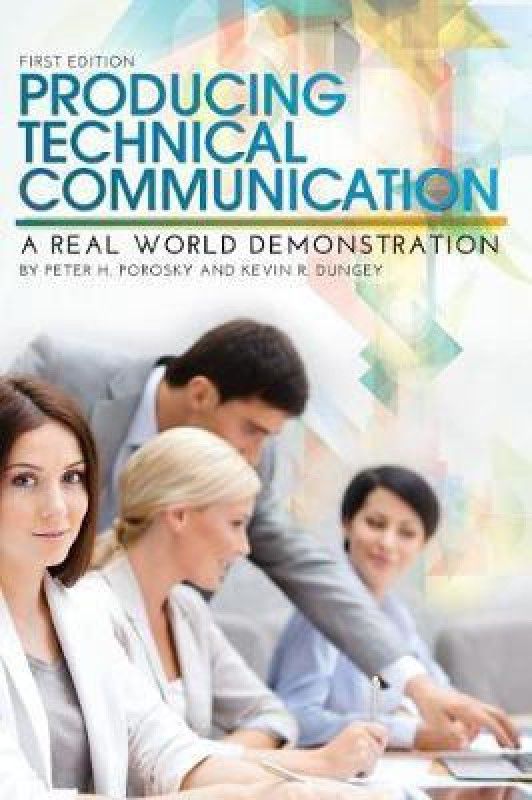 Producing Technical Communication  (English, Hardcover, Porosky Peter H)