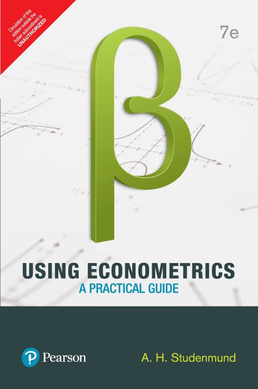 Using Econometrics - A Practical Guide Seventh Edition  (English, Paperback, A. H. Studenmund)