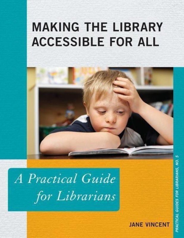 Making the Library Accessible for All  (English, Paperback, Vincent Jane)