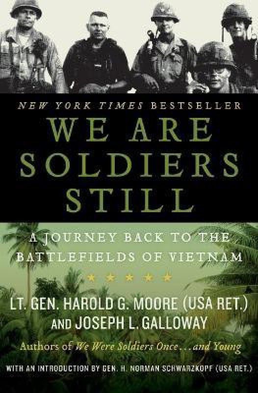 We Are Soldiers Still  (English, Paperback, Moore Harold G.)