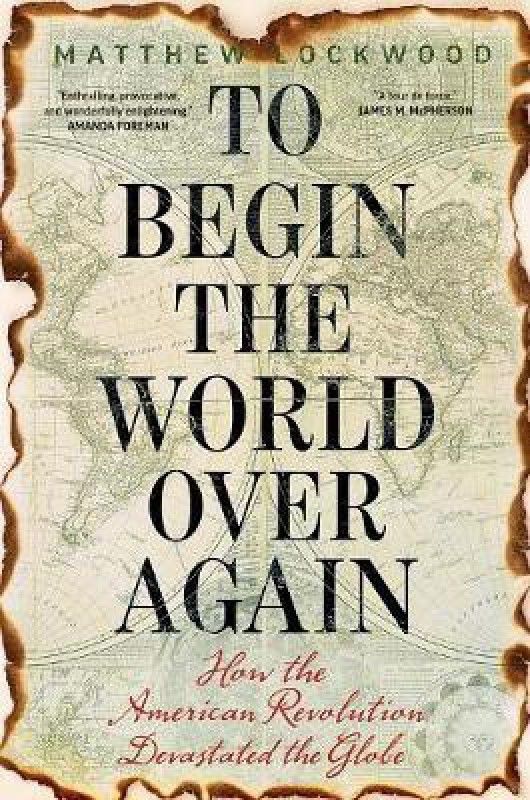 To Begin the World Over Again  (English, Hardcover, Lockwood Matthew)