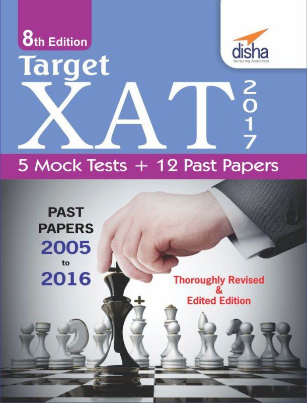 Target XAT 2017 (Past Papers 2005 - 2016 + 5 Mock Tests) 8th Revised Edition  (English, Paperback, Disha Experts)
