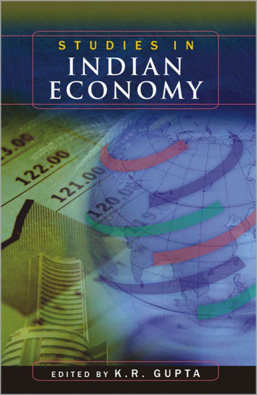 Studies in Indian Economy  (English, Hardcover, K. R. Gupta)
