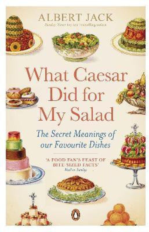 What Caesar Did For My Salad  (English, Paperback, Jack Albert)