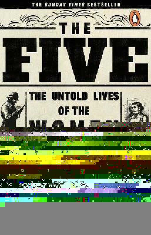 The Five  (English, Paperback, Rubenhold Hallie)