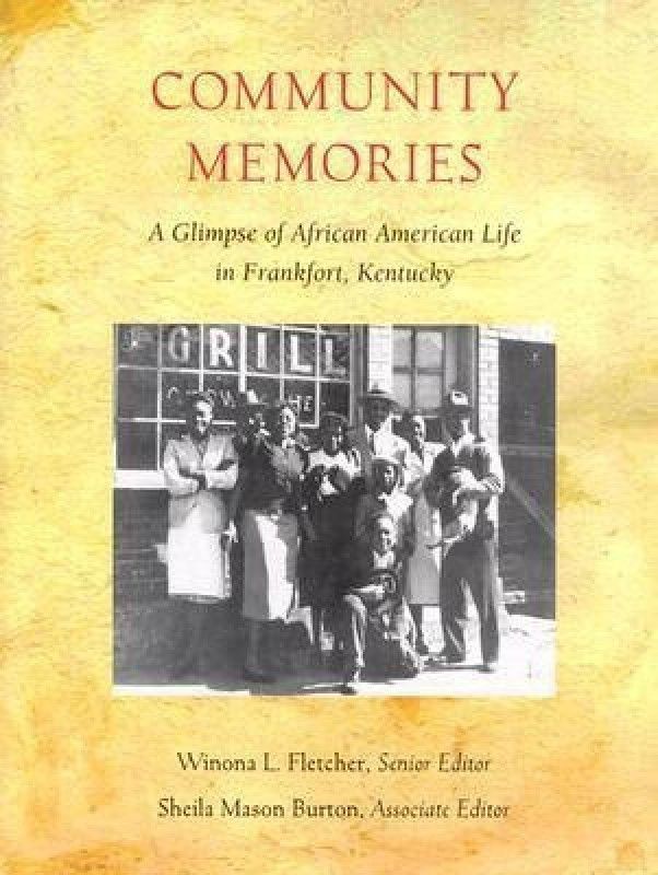 Community Memories  (English, Hardcover, Fletcher Winona L.)