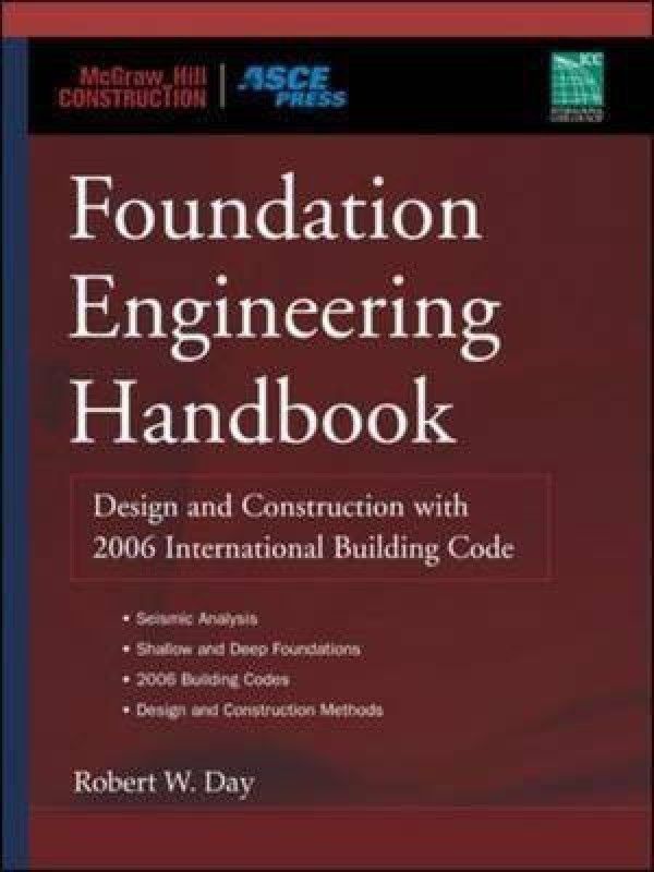 Foundation Engineering Handbook  (English, Hardcover, Day Robert)