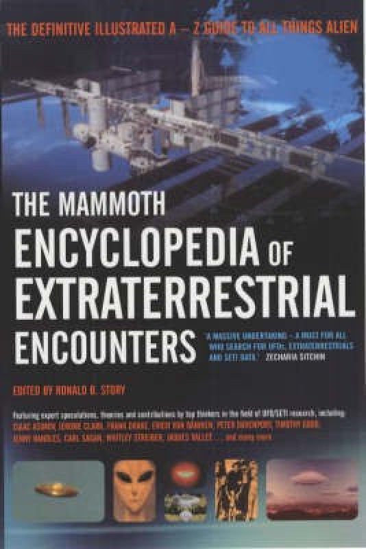 The Mammoth Encyclopedia of Extraterrestrial Encounters  (English, Paperback, Story Ronald)