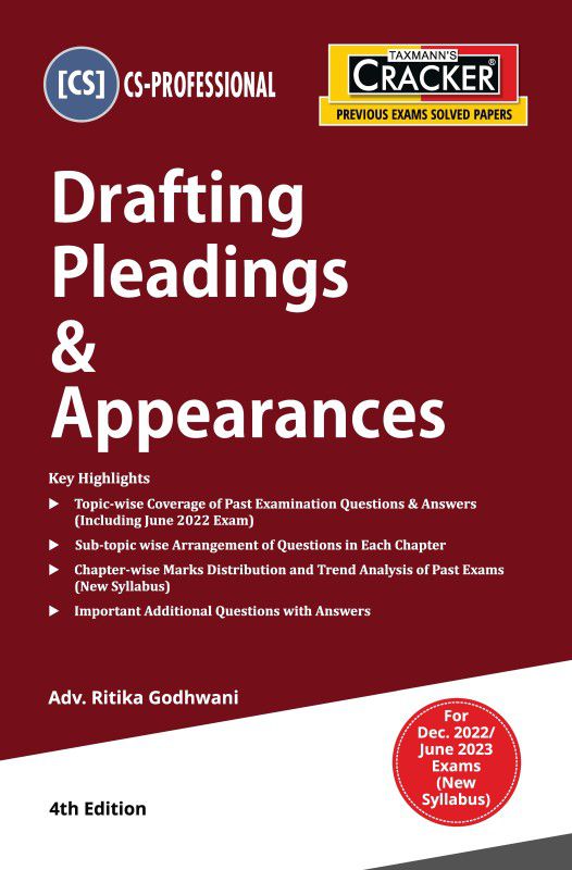 Taxmann's CRACKER for Drafting Pleadings & Appearances (Paper 3 | Drafting/DPA) – Covering past exam questions (topic/sub-topic wise) & detailed answers | CS Professional | Dec. 2022 Exam  (Paperback, Adv. Ritika Godhwani)