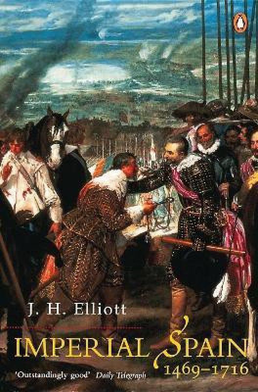 Imperial Spain 1469-1716  (English, Paperback, Elliott J. H)