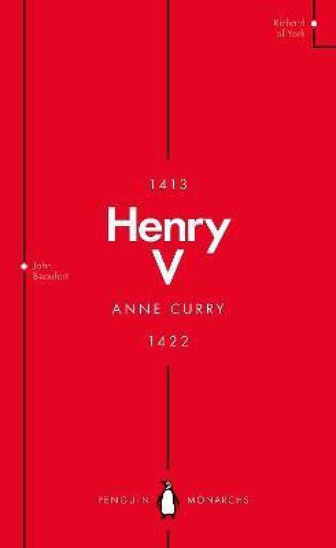 Henry V (Penguin Monarchs)  (English, Paperback, Curry Anne)