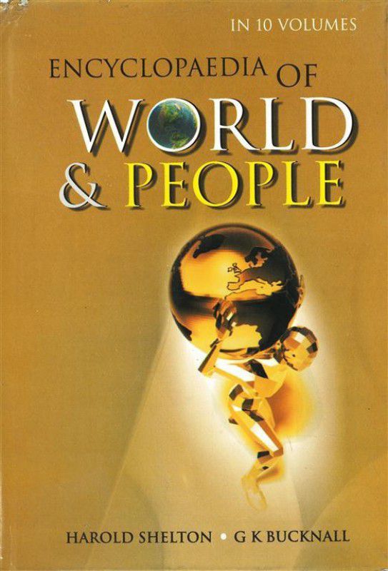 Encyclopaedia of World And People, Vol. 1  (English, Hardcover, G. K. Bucknall Harold Shelton)