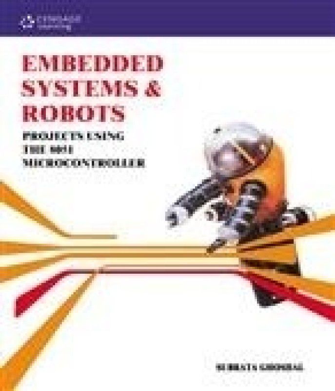 Embedded Systems & Robots 1st Edition  (English, Paperback, Ghoshal Subrata)