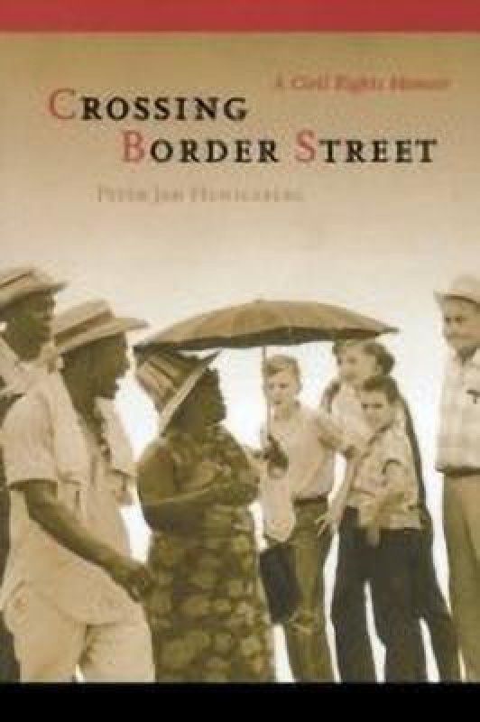 Crossing Border Street  (English, Paperback, Honigsberg Peter Jan)
