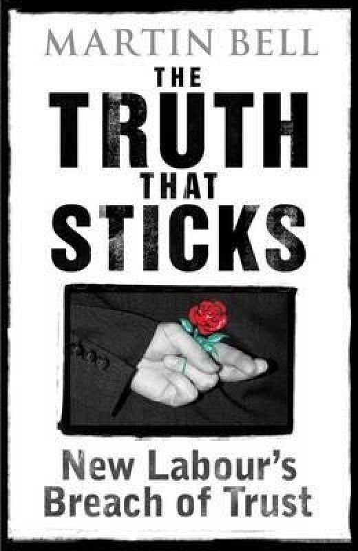The Truth That Sticks  (English, Hardcover, Bell Martin)