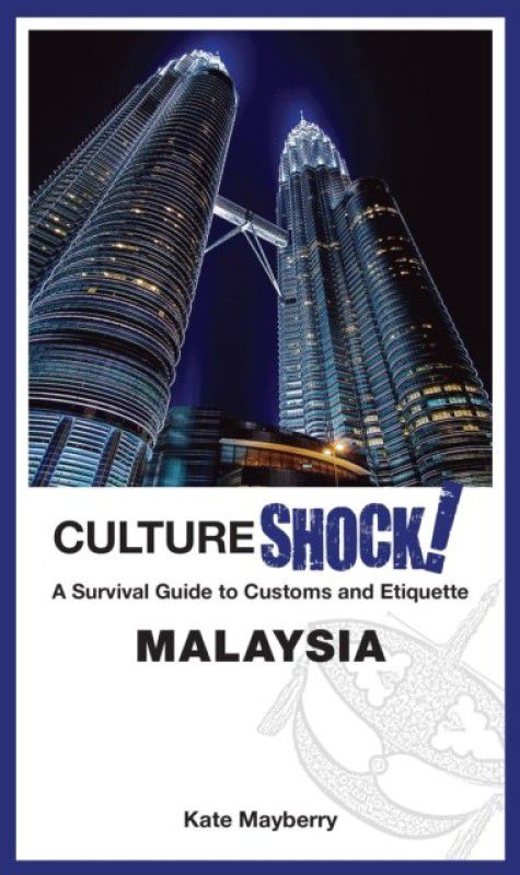 CultureShock! Malaysia  (English, Paperback, Mayberry Kate)