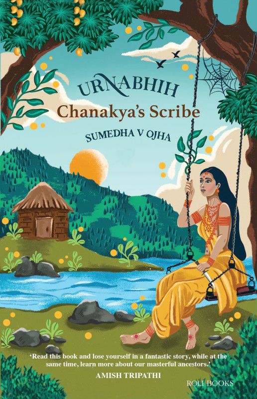 Urnabhih: Chanakya’s Scribe  (Paperback, Sumedha V Ojha)