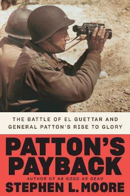 Patton's Payback  (English, Hardcover, Moore Stephen L.)
