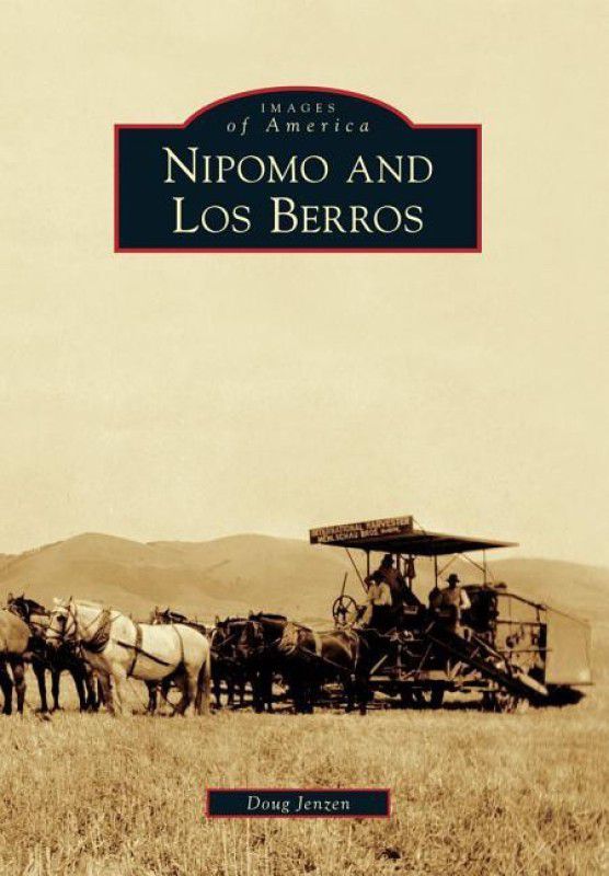 Nipomo and Los Berros  (English, Paperback, Doug Jenzen)