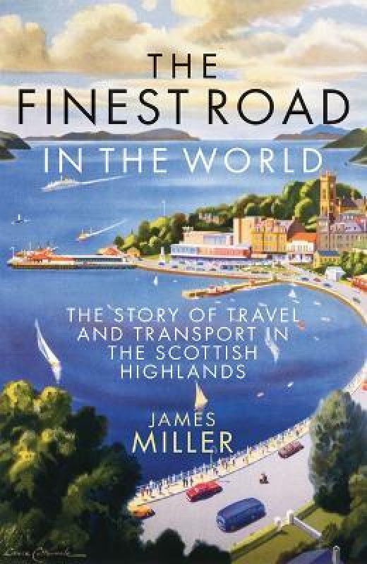 The Finest Road in the World  (English, Paperback, Miller James)