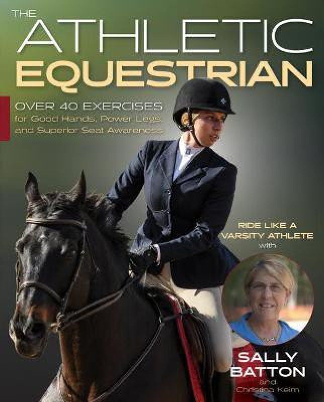 The Athletic Equestrian  (English, Paperback, Batton Sally)
