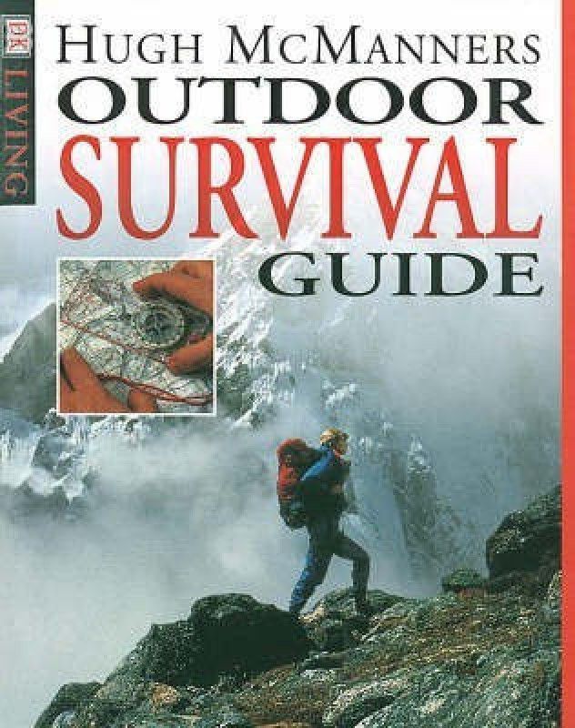 Outdoor Survival Guide  (English, Paperback, McManners Hugh)