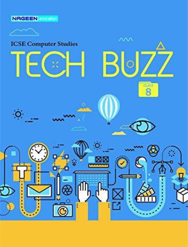 ICSE Tech Buzz class 8  (Paperback, Arshia Kaul)