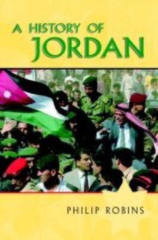 A History of Jordan  (English, Hardcover, Robins Philip)