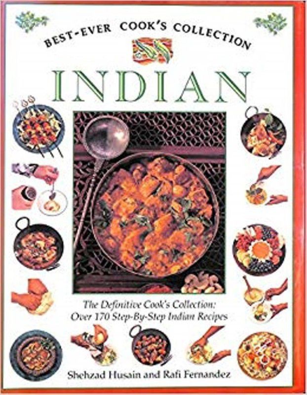 BEST EVER COOK?S COLLECTION INDIAN 01 Edition  (English, Hardcover, Hussain Shehzad)