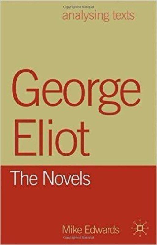 George Eliot, The Novels  (English, Paperback, Mike Edwards)