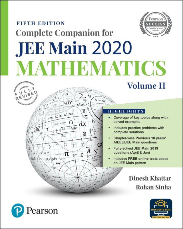 Complete Companion for JEE Main 2020 Mathematics Volume 2 | Previous 18 Year's AIEEE/JEE Mains Questions | Fifth Edition | By Pearson  (English, Paperback, Dinesh Khattar)