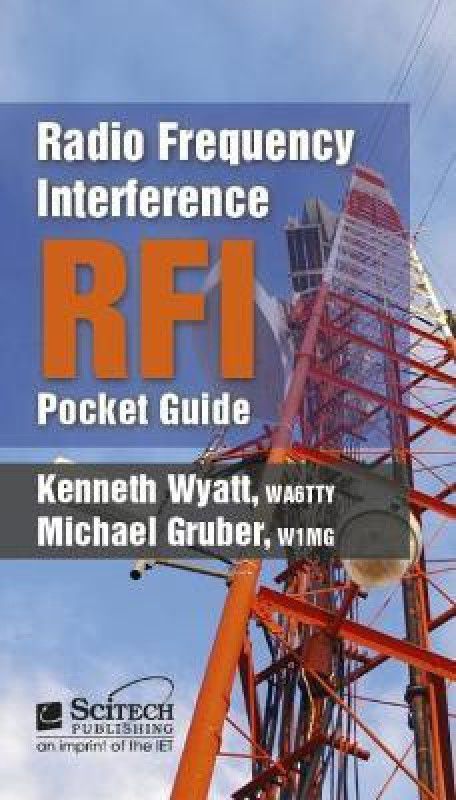 Radio Frequency Interference (RFI) Pocket Guide  (English, Spiral bound, Wyatt Kenneth)